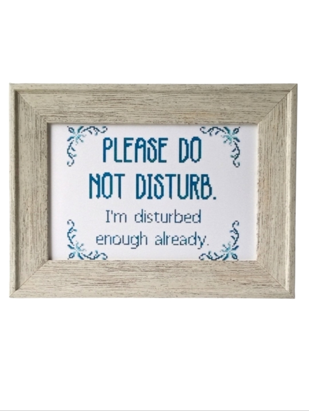 please do not disturb i am disturbed enough already. Framed  photo print faux